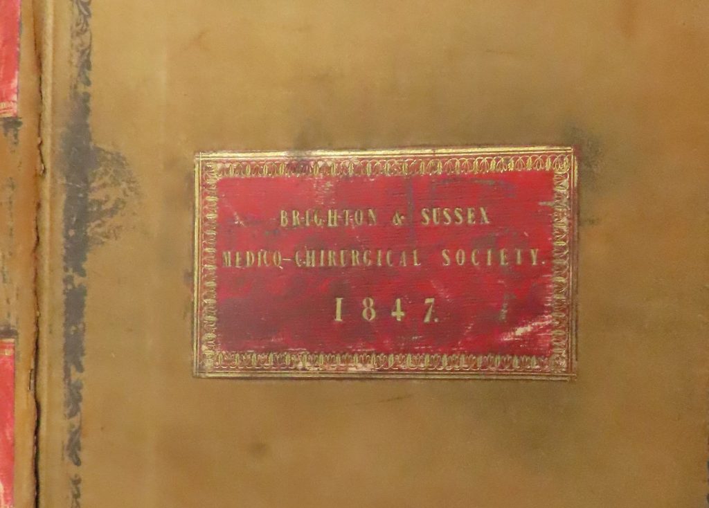 Brighton & Sussex Medico-Chirurgical Society established 1847.